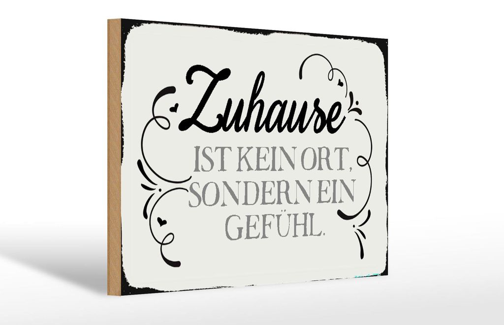 Holzschild Spruch 30x20cm Zuhause ist kein Ort sondern ein