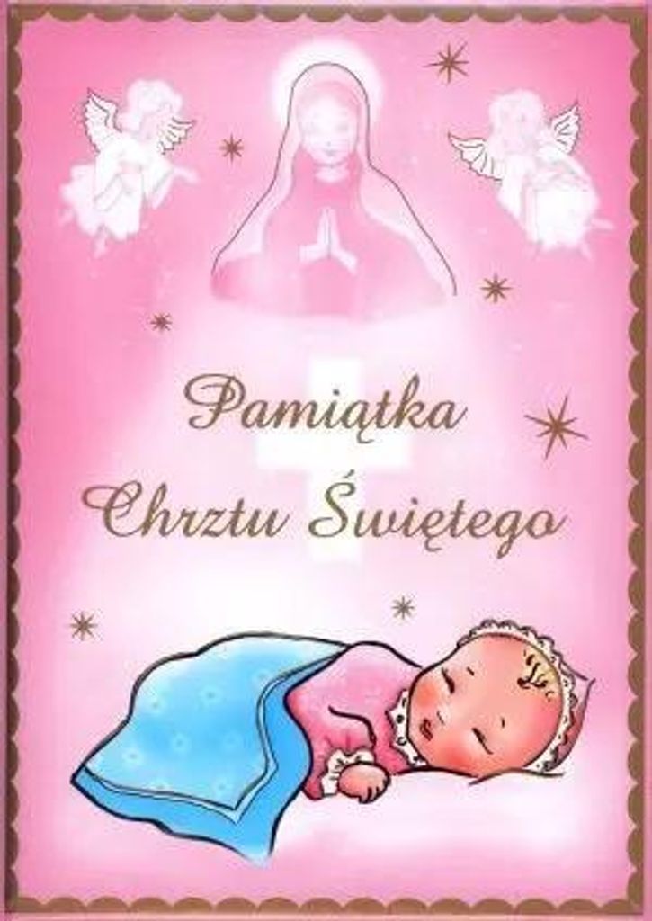 Grochowski, G: Pamiatka chrztu swietego /rozowa/