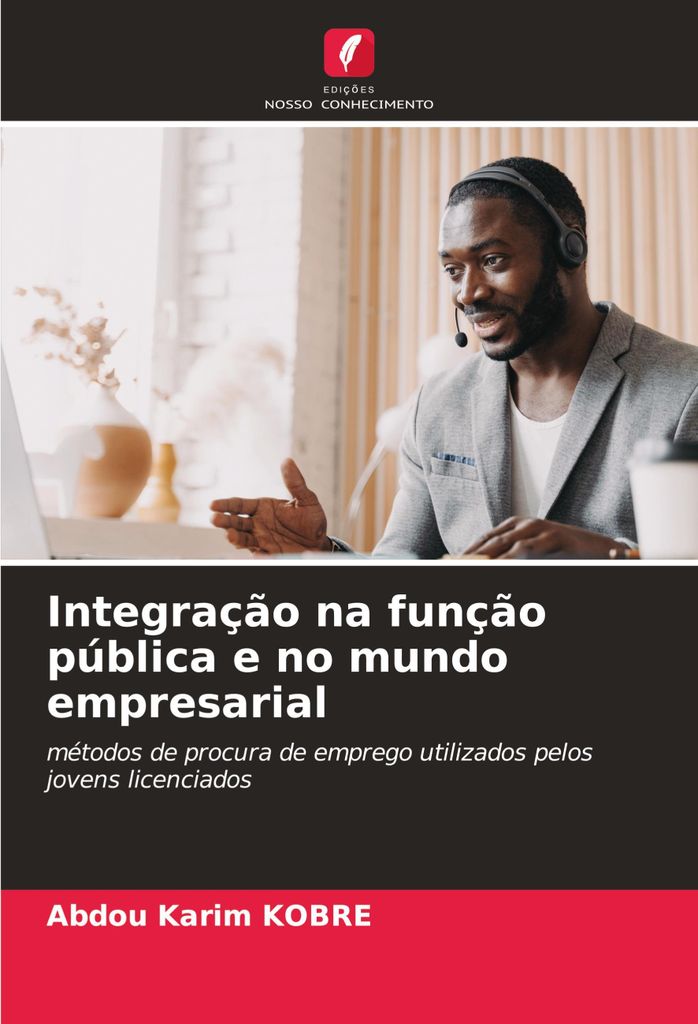 Integração na função pública e no mundo empresarial