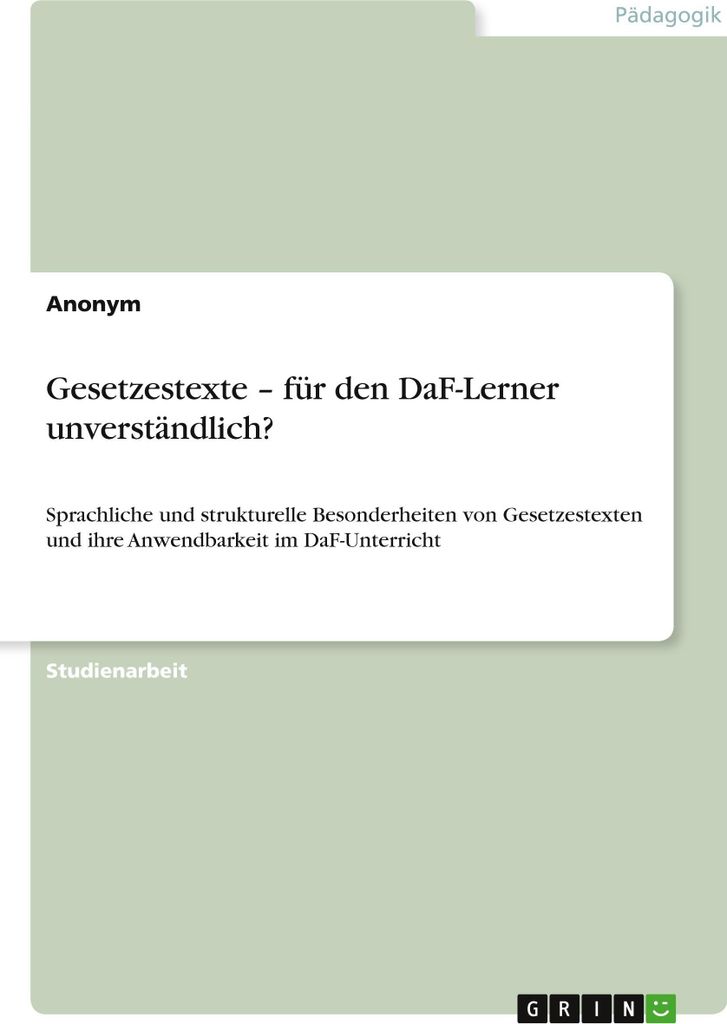 Gesetzestexte - für den DaF-Lerner unverständlich?