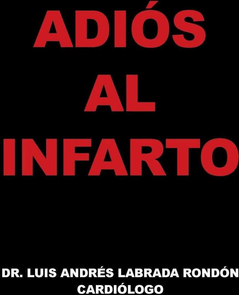 Adios Al Infarto