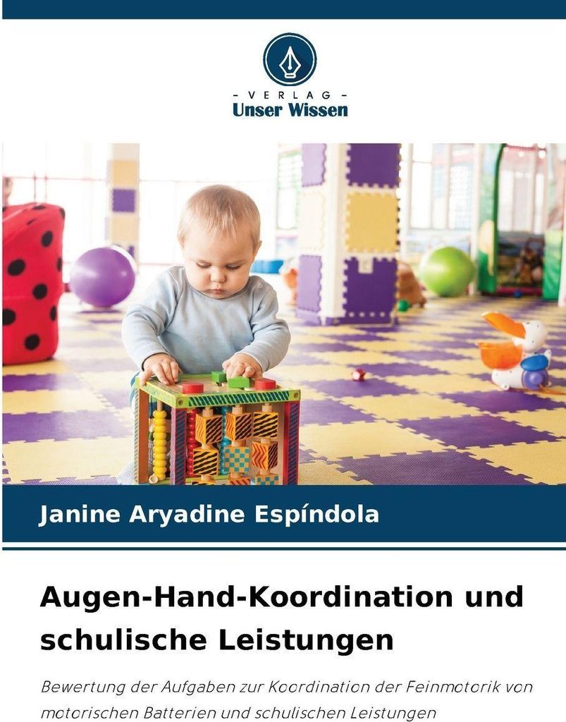 Augen-Hand-Koordination und schulische Leistungen