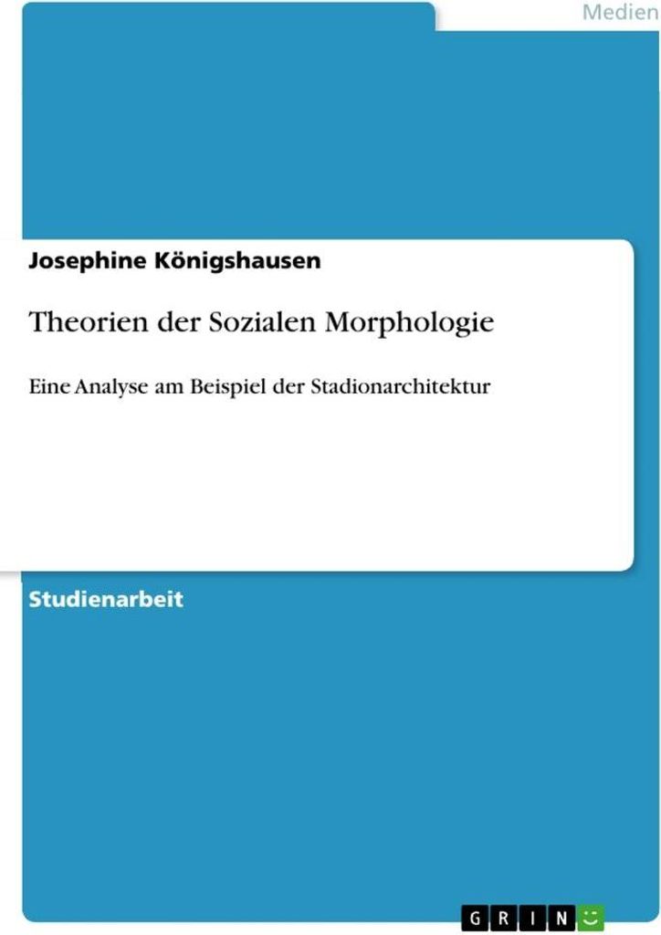 Theorien der Sozialen Morphologie