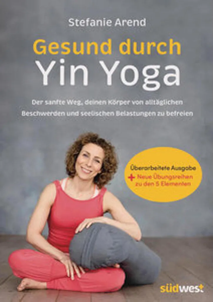 Pratiquer le Yin Yoga chez soi avec le livre Gesund durch Yin Yoga