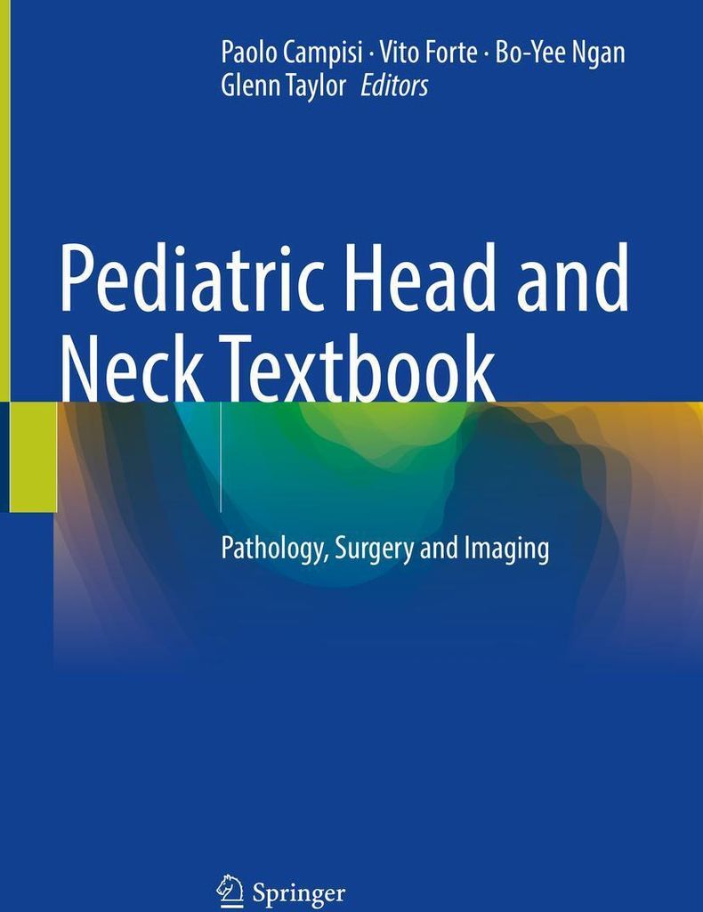 Pediatric Head and Neck Textbook