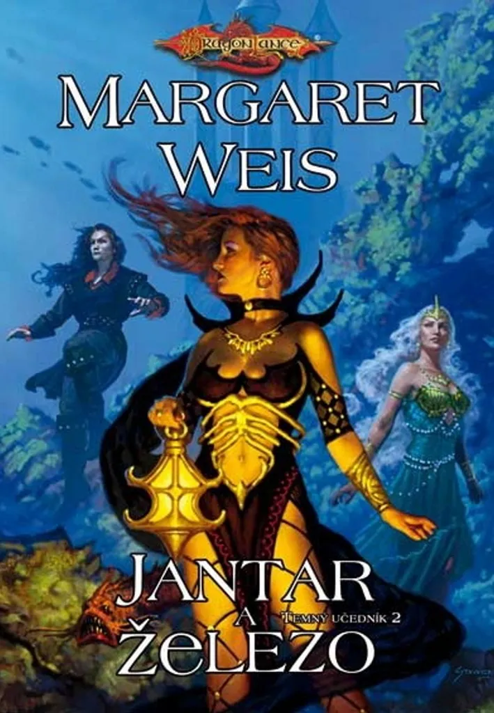 DragonLance 16 Jantar a železo : Retrouvez l'Intrigue de Margaret Weis