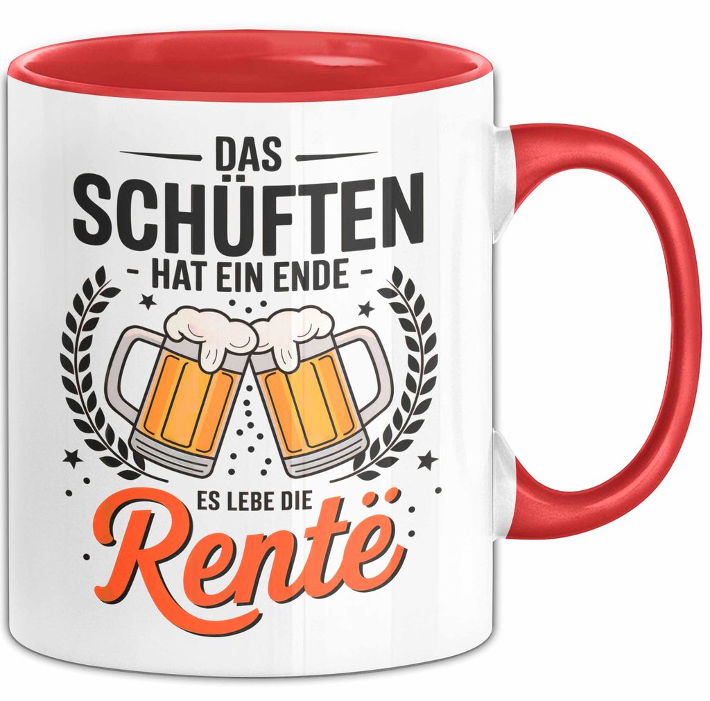 Rentner Pensionär Sarkasmus Tasse Geschenk Lustige Geschenkidee Spruch Das Schuften Hat Ein Ende Es Lebe Die Rente (Rot)