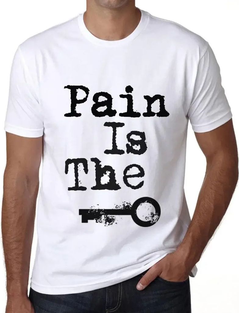 Herren Grafik T-Shirt Schmerz ist der Schlüssel – Pain Is The Key – Öko-Verantwortlich Vintage Jahrgang Kurzarm Lustige Druck Geburtstag Gesc...