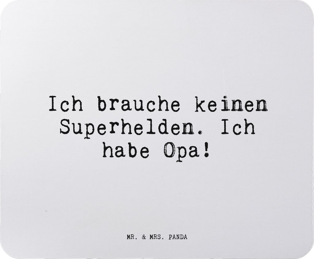 Mr. & Mrs. Panda Mauspad Ich brauche keinen Superhelden.... - Aquarellblau - Geschenk, Opa, mousematte, Dankeschön, Mousepad, Danke, Sprüche, Mou...