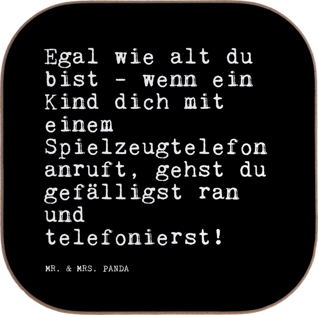 Mr. & Mrs. Panda Untersetzer für Gläser Egal wie alt du... - Schwarz - Geschenk, Freundin, Frau, Coaster, Glas, zur Geburt, Tischuntersetzer, Spr...
