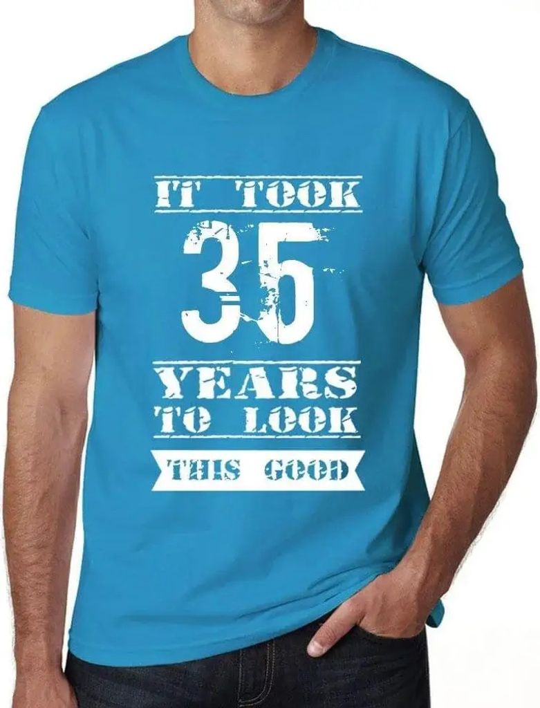 Herren Grafik T-Shirt Es hat 35 Jahre gedauert um so gut auszusehen – It Took 35 Years To Look This Good – Geschenk 35. Geburtstag Jahrestag 35...