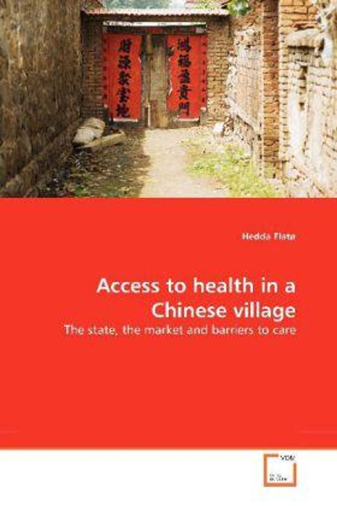 Flatø, H: Access to health in a Chinese village
