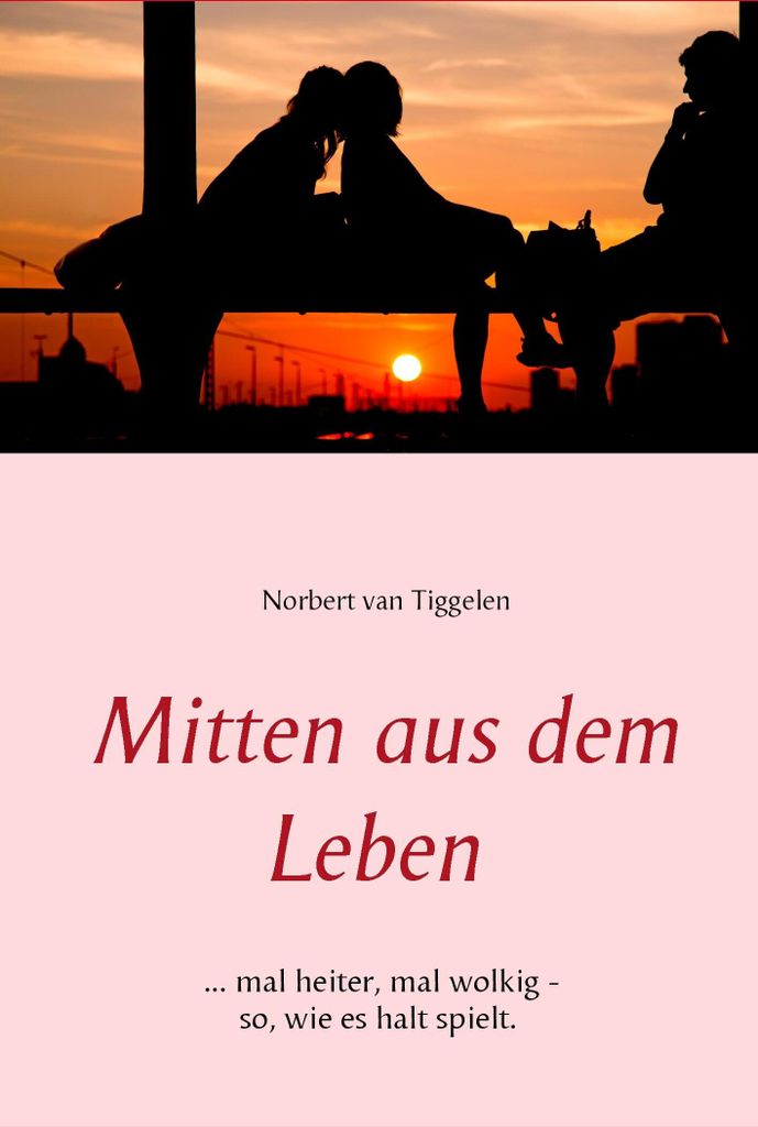 Mitten aus dem Leben