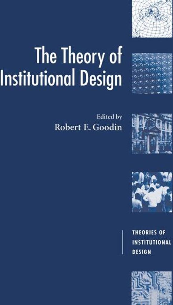 The Theory of Institutional Design