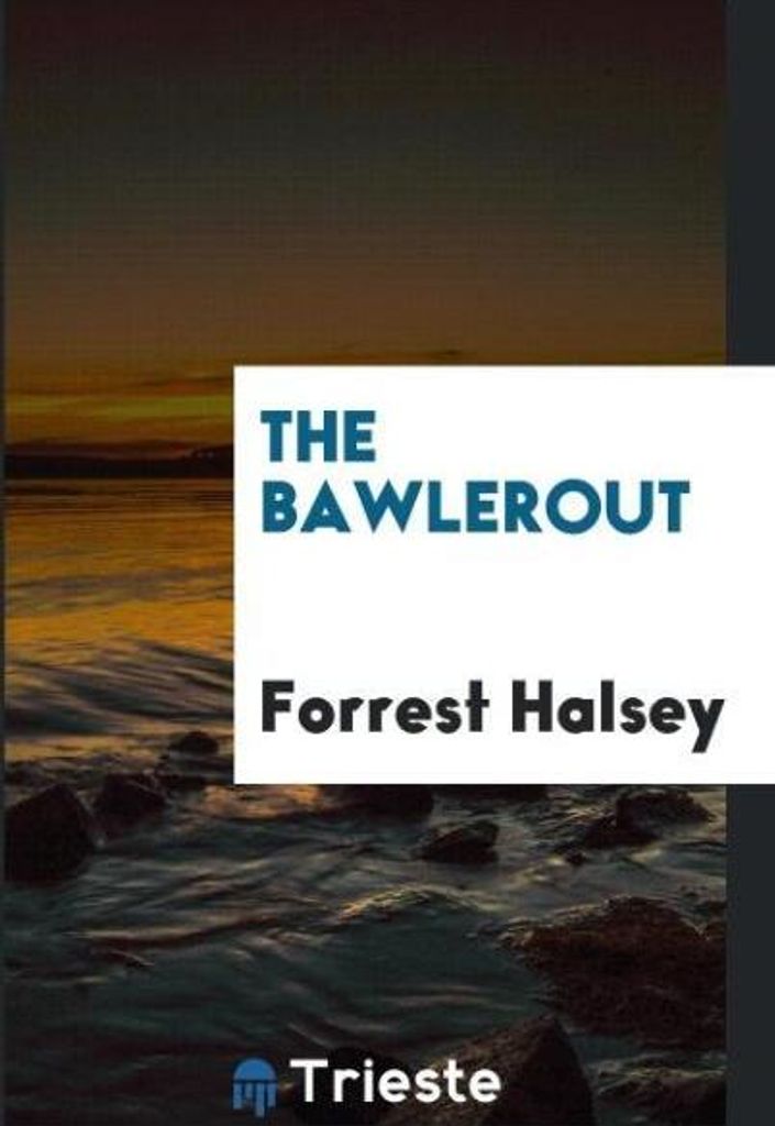 The Bawlerout
