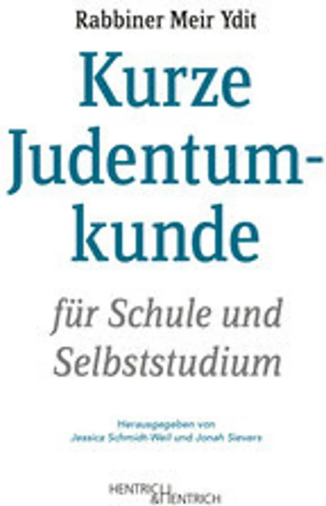 Comprendre le judaïsme : Guide Kurze Judentumkunde pour l'étude et culture