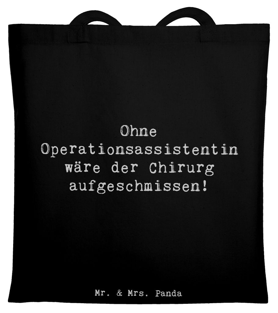Mr. & Mrs. Panda Jutebeutel Spruch Operationsassistentin Wichtigkeit - Schwarz - Geschenk, Schlüsselrolle, Nachsorge, unersetzlich, Laptoptasche, ...
