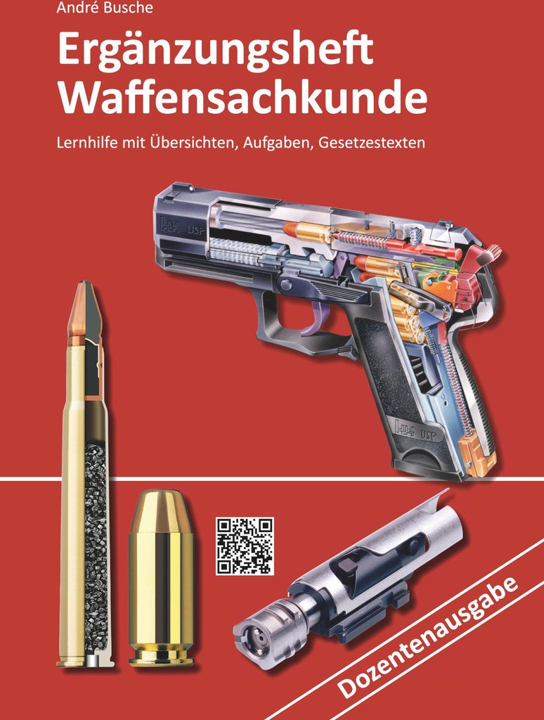 Ergänzungsheft Waffensachkundeprüfung Dozentenausgabe