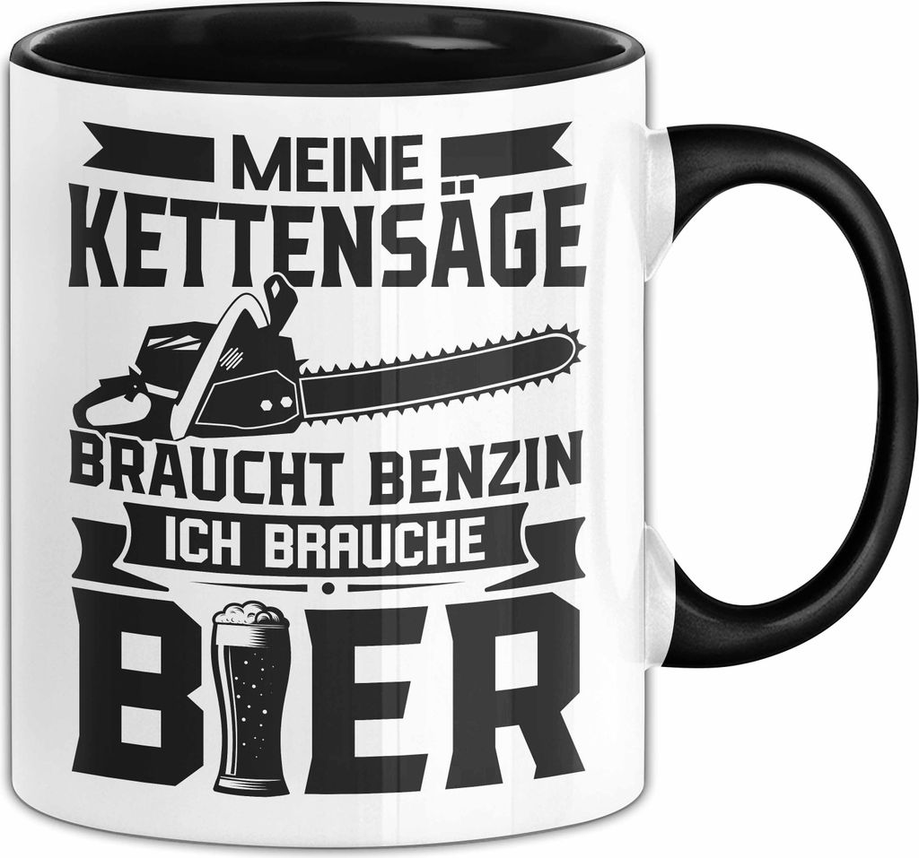 Waldarbeiter Tasse Geschenk Meine Kettensäge Braucht Benzin Holzernte Holz Schneiden Geburtstag Kaffee-Becher (Schwarz)