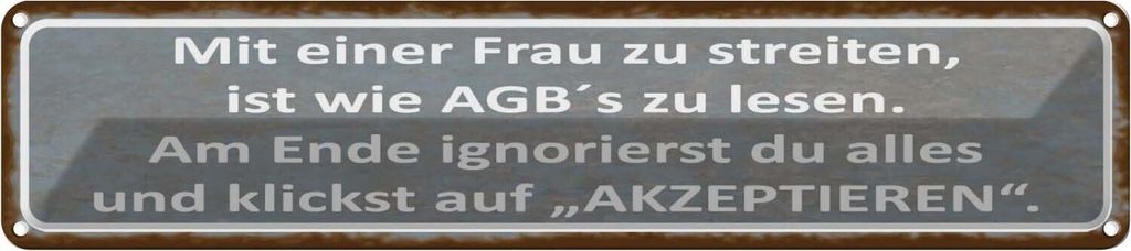 vianmo Blechschild 10x46 cm mit Frau streiten wie AGB lesen Spruch Zitat