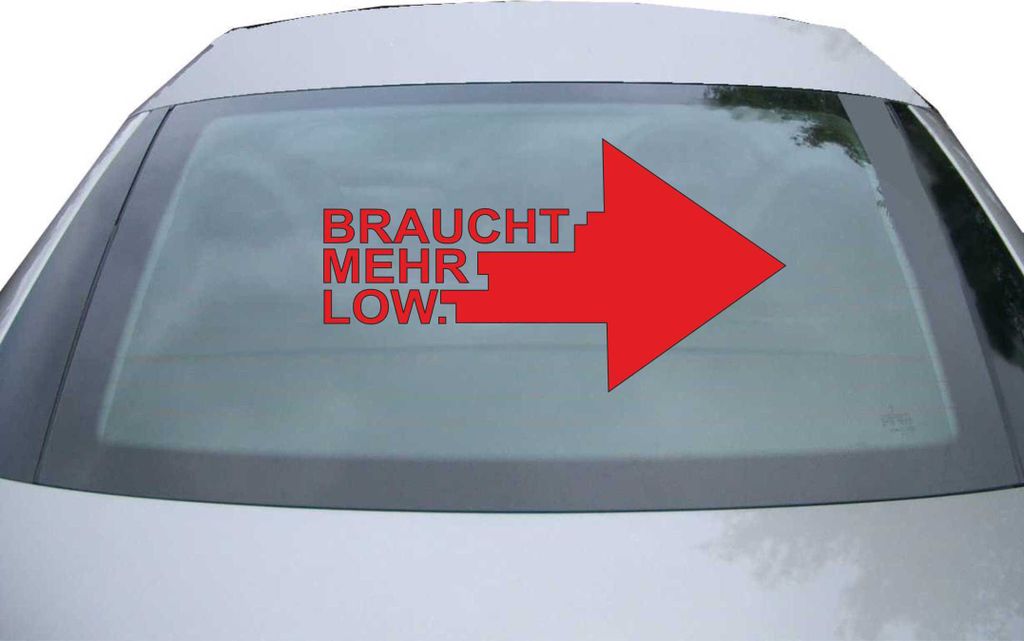 Indigos UG - Aufkleber Heckscheibe & Motorklappe DE6018 - rot - 600x328 mm - braucht Mehr Low - Auto Scheiben Fenster Heckklappe Tuning Racing JDM ...