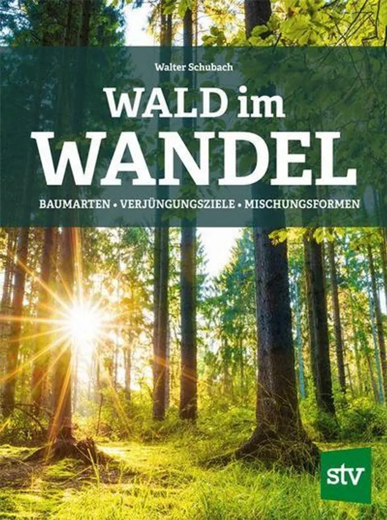Wald im Wandel Album Illustré Haute Qualité sur la Résilience du Bois
