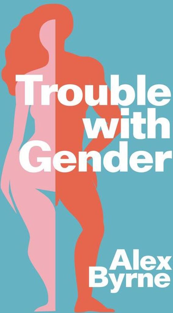 Trouble With Gender