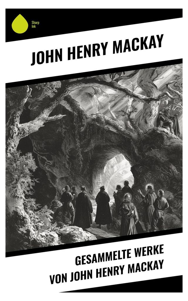 Gesammelte Werke von John Henry Mackay