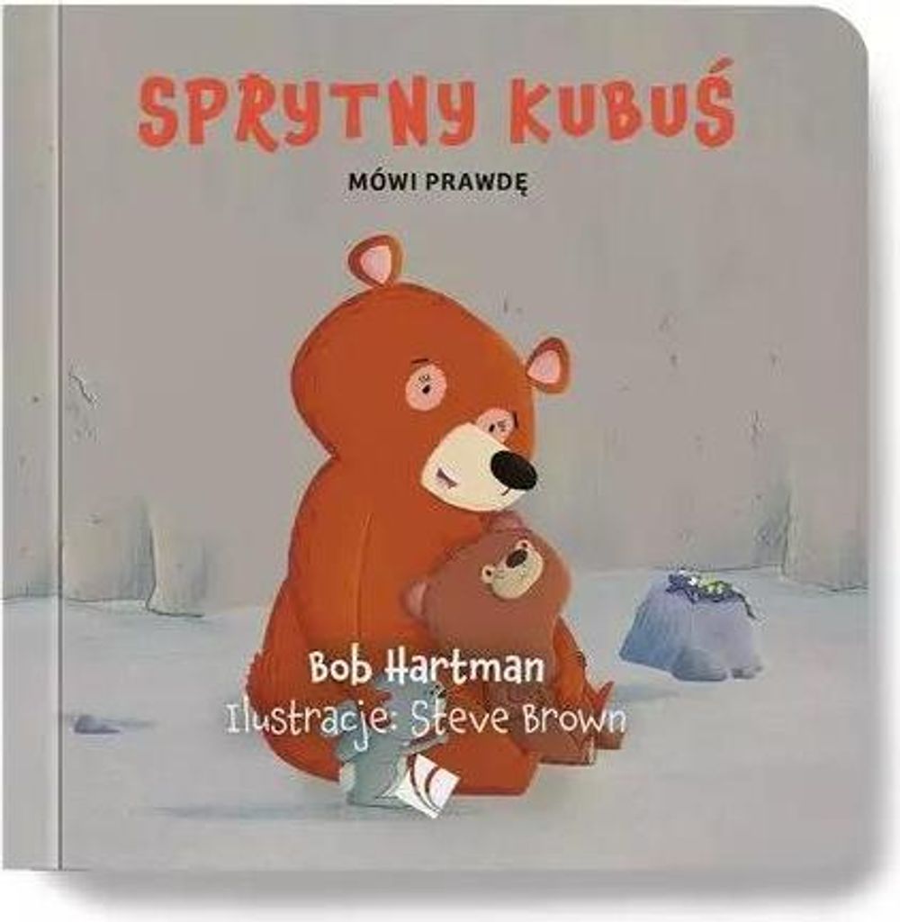 Sprytny Kubuś mówi prawdę - Hartman Bob (Buch auf Polnisch)