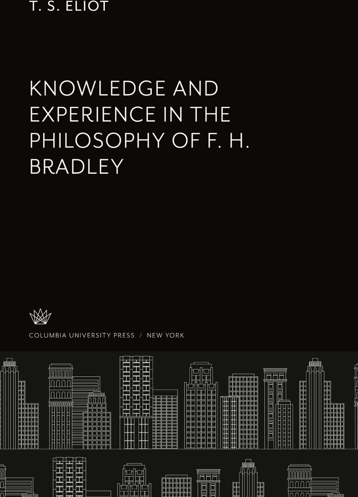 Knowledge and Experience in the Philosophy of F. H. Bradley