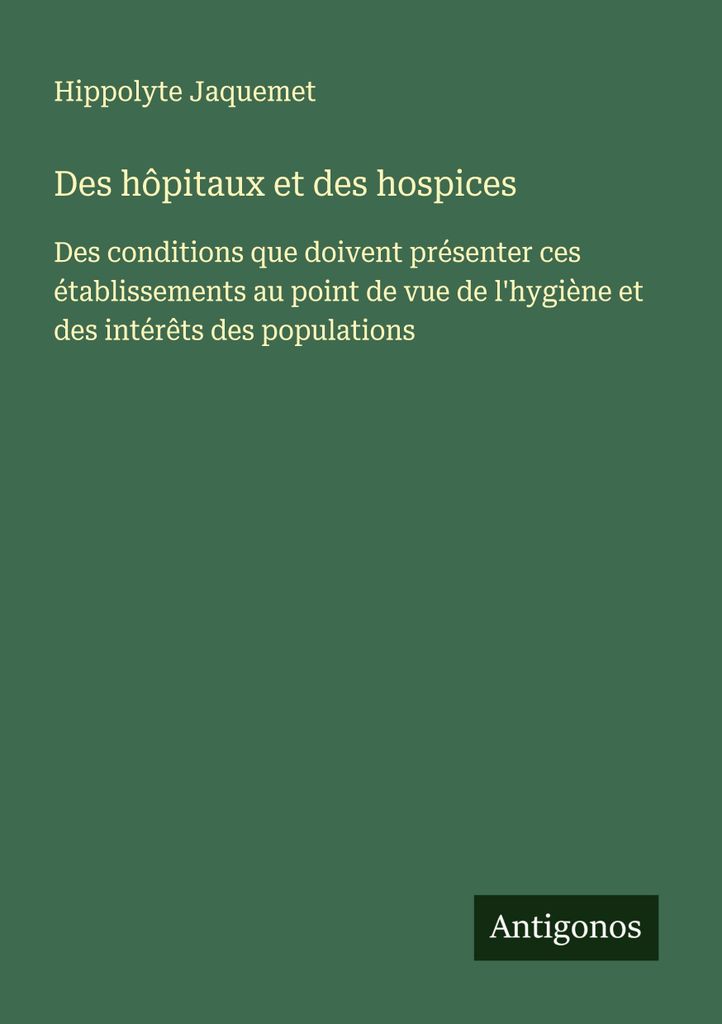 Des hôpitaux et des hospices
