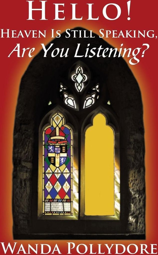 Hello! Heaven Is Still Speaking, Are You Listening?