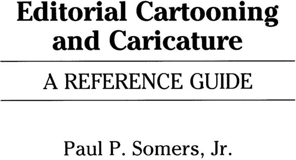 Editorial Cartooning and Caricature