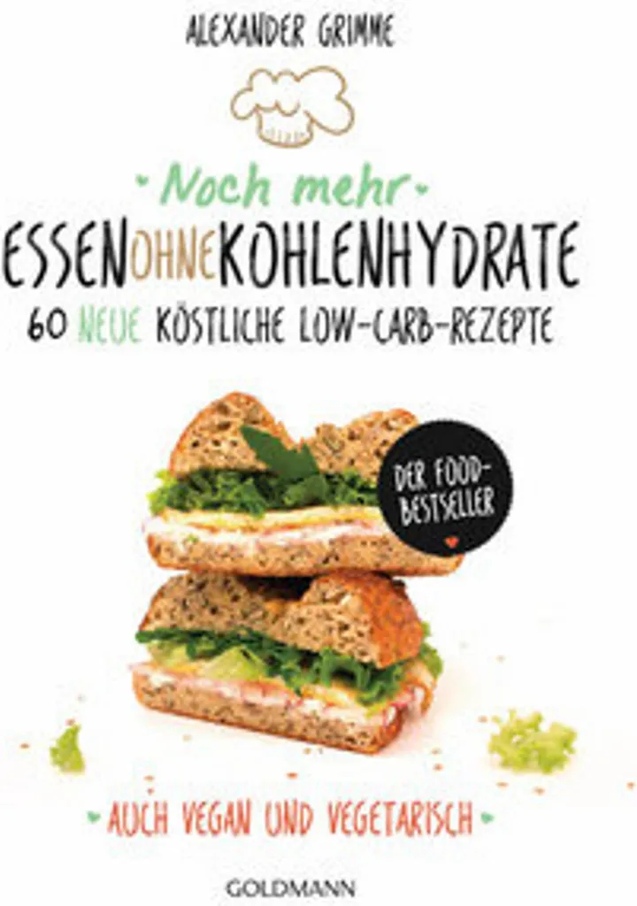 Réussir son régime Low Carb avec Noch mehr Essen ohne Kohlenhydrate