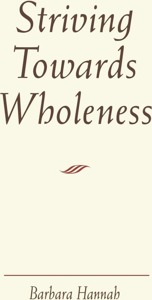 Striving Towards Wholeness