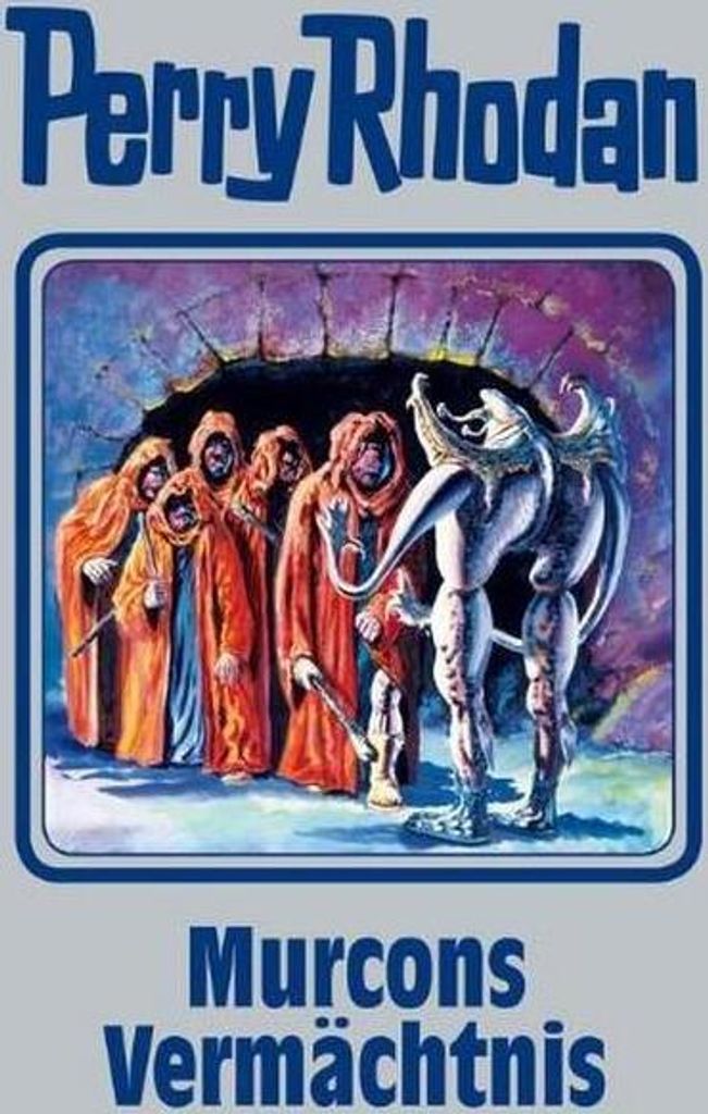 Perry Rhodan 107. Murcons Vermächtnis