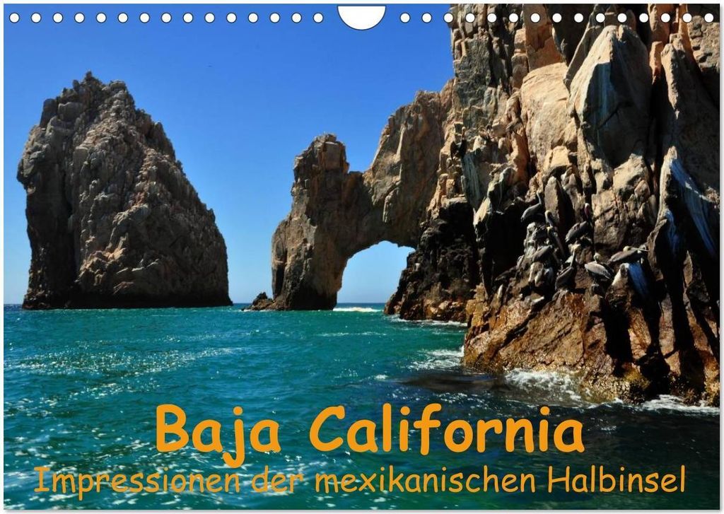 Baja California - Impressionen der mexikanischen Halbinsel (Wandkalender 2026 DIN A4 quer), CALVENDO Monatskalender