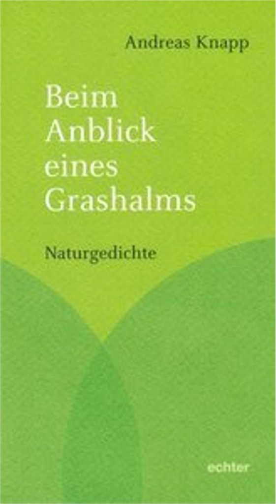 Beim Anblick eines Grashalms