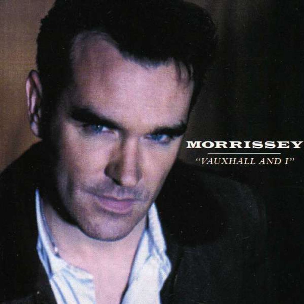 Morrissey - Vauxhall And I