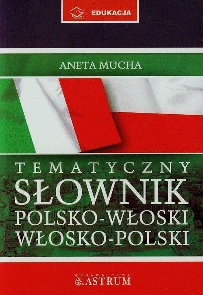 Tematyczny slownik polsko-wloski wlosko-polski z plyta CD