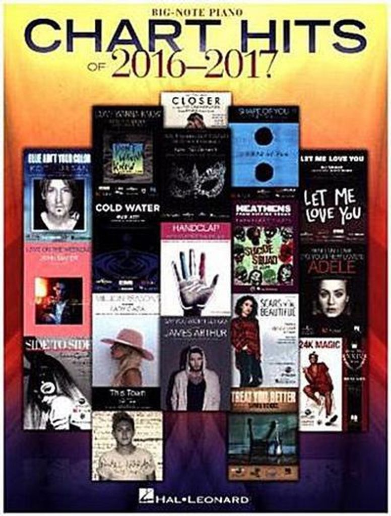 Chart Hits Of 2016-2017 -Big-Note Piano Book-