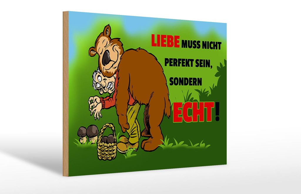Holzschild Spruch 30x20cm Liebe nicht perfekt sondern echt sein