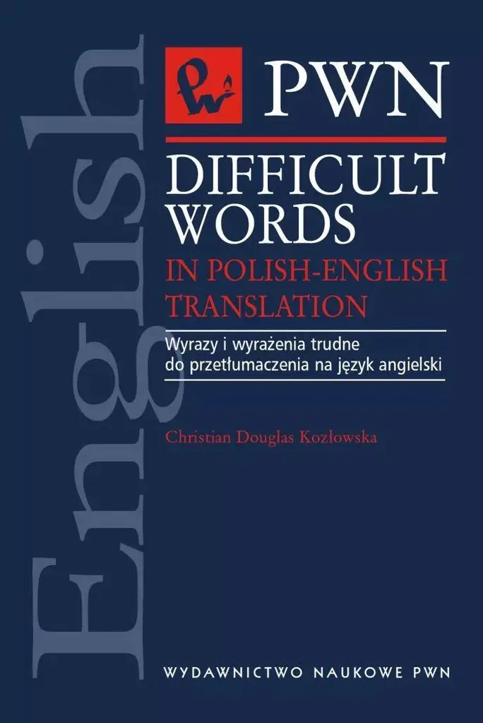 Traduction polonais-anglais : Manuel des expressions et mots difficiles - 2