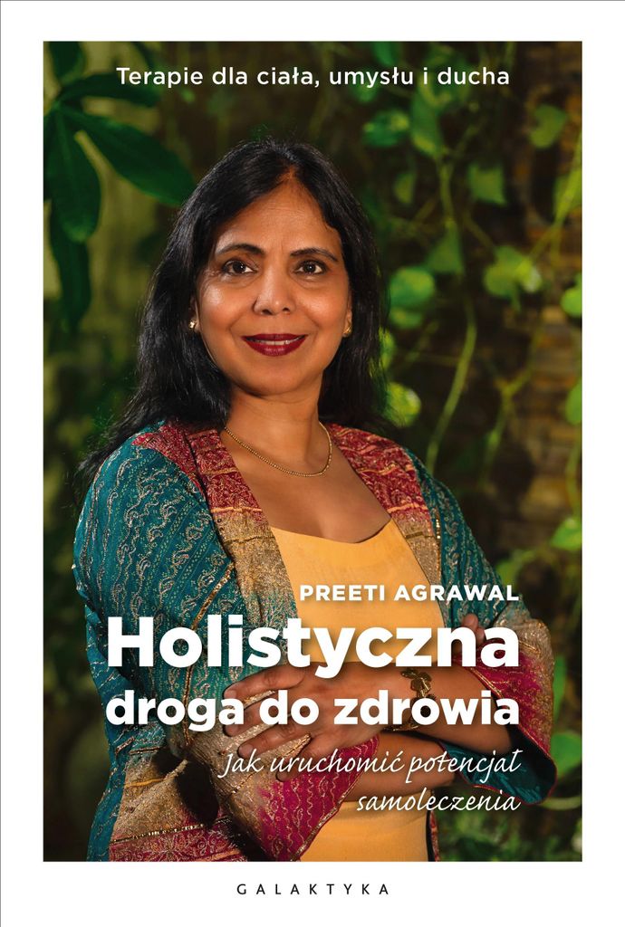 Der ganzheitliche Weg zur Gesundheit – Preeti Agrawal