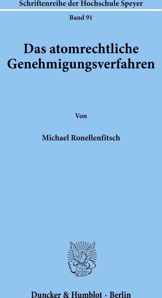 Das atomrechtliche Genehmigungsverfahren.