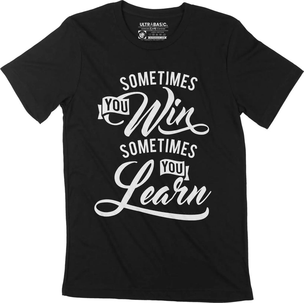Herren Grafik T-Shirt Manchmal gewinnt man manchmal lernt man Lebensmotivation – Sometimes You Win Sometimes You Learn Life Motivation