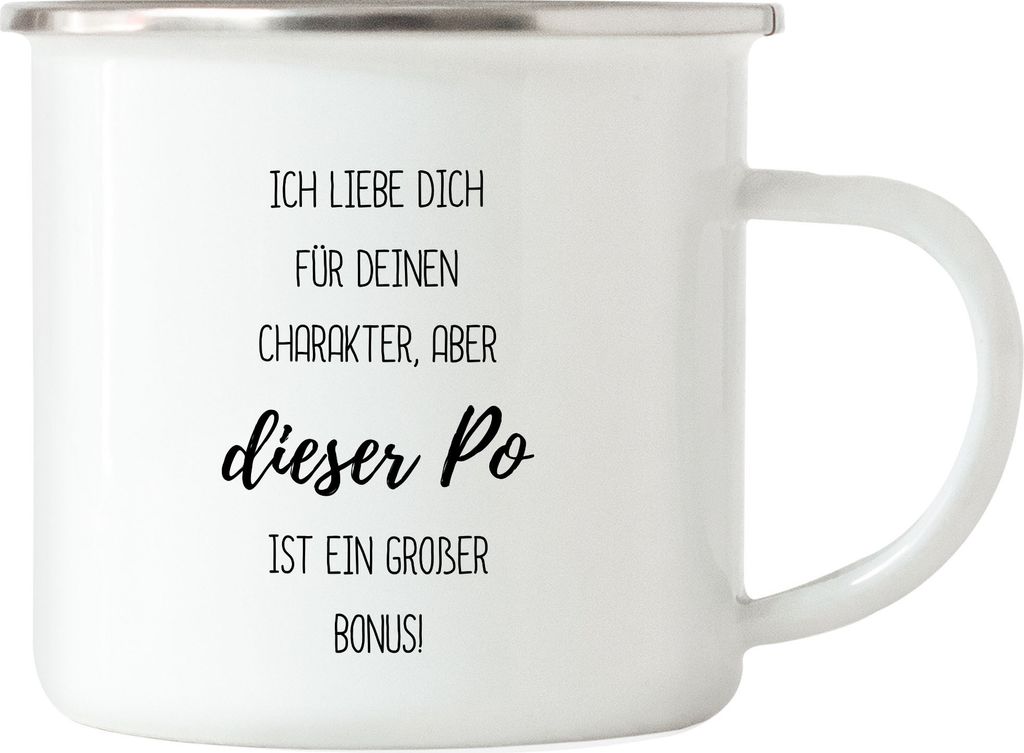Ich liebe dich für deinen Charakter aber dieser Po Emaille Tasse - Liebe Valentinstag Jahrestag Humor