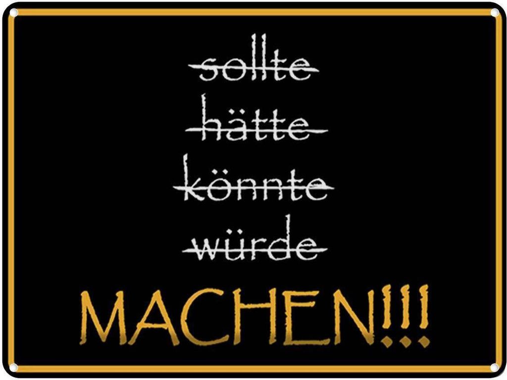 vianmo Blechschild 30x40 cm sollte hätte könnte würde MACHEN Spruch Zitat