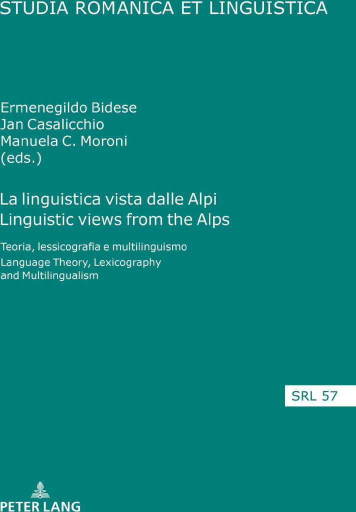 La linguistica vista dalle Alpi Linguistic views from the Alps