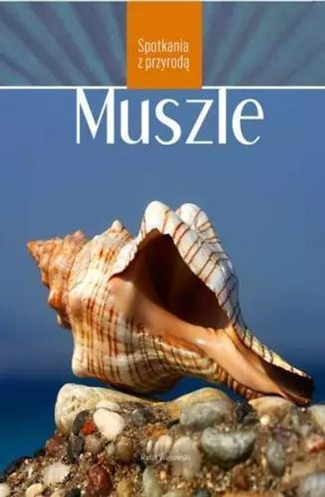 Muszle - Rafał Wąsowski, Aleksander Penkowski (Buch auf Polnisch)